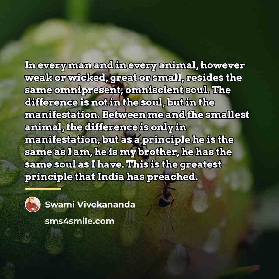 “In every man and in every animal, however weak or…” quote by Swami Vivekananda
