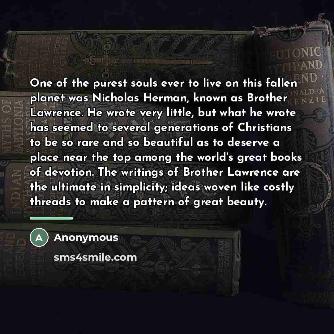 “One of the purest souls ever to live on this…” quote by Anonymous