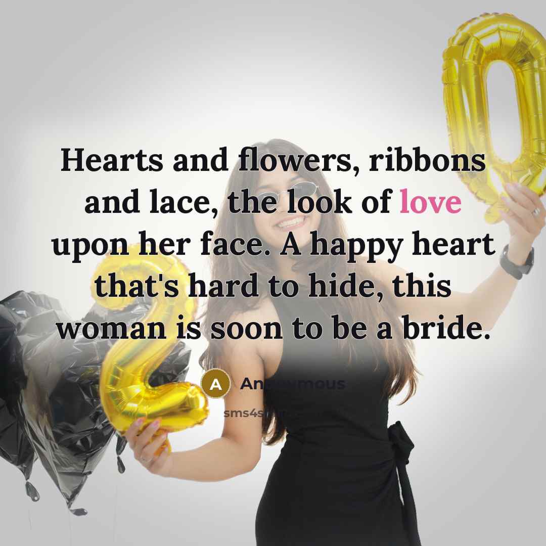 “Hearts and flowers, ribbons and lace, the look of love…” quote by Anonymous
