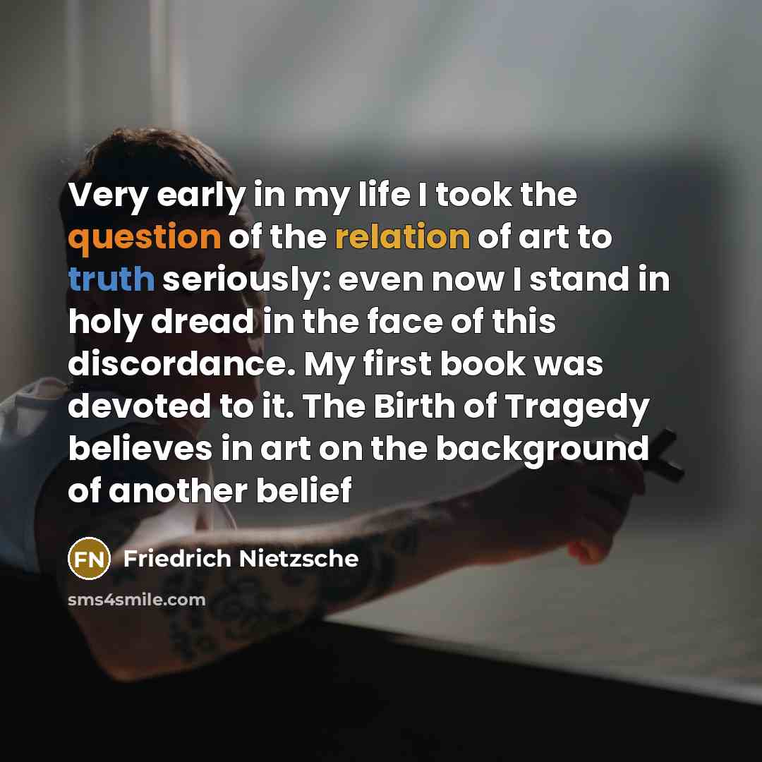 “Very early in my life I took the question of…” quote by Friedrich Nietzsche