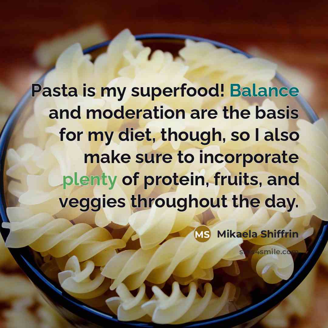 “Pasta is my superfood! Balance and moderation are the basis…” quote by Mikaela Shiffrin