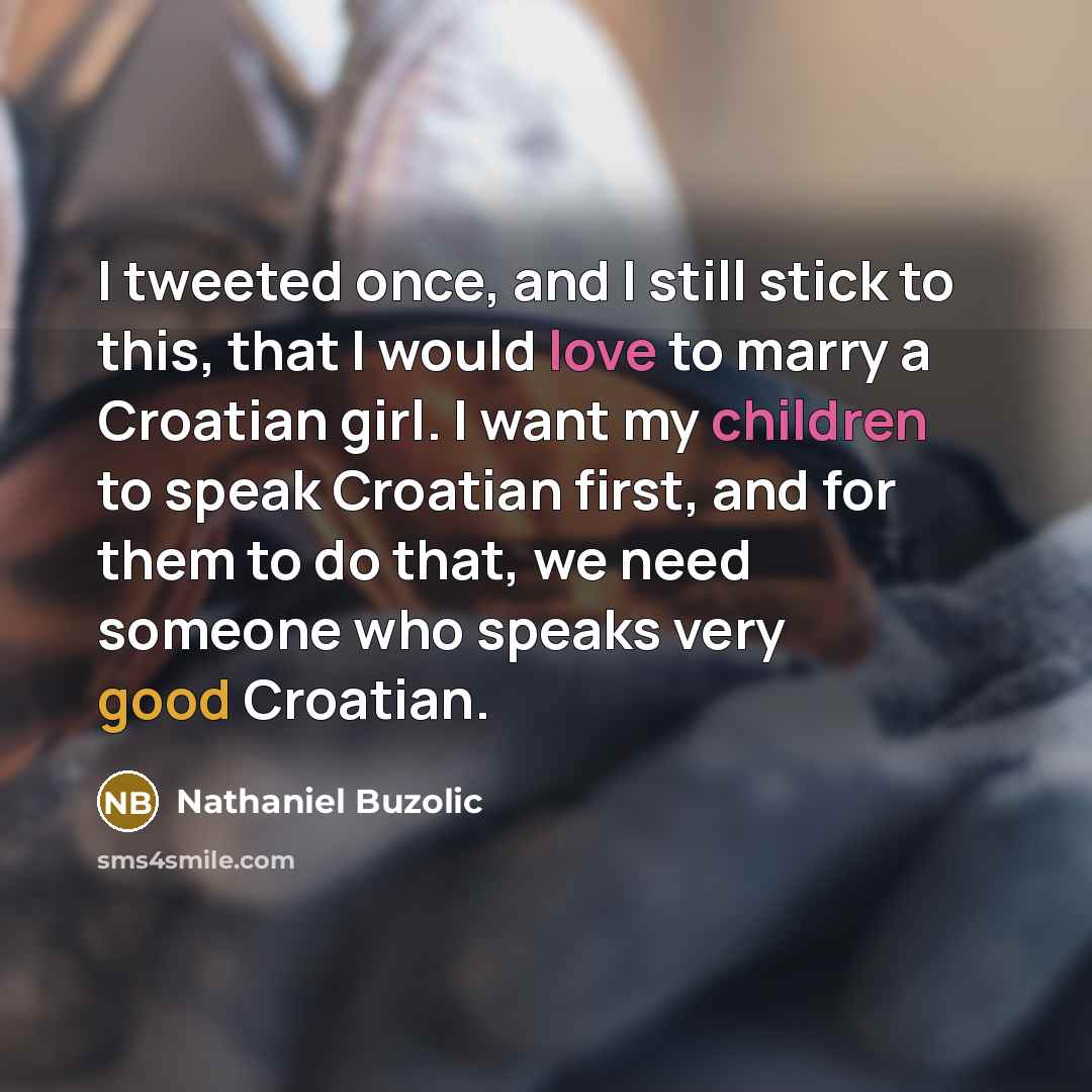 “I tweeted once, and I still stick to this, that…” quote by Nathaniel Buzolic