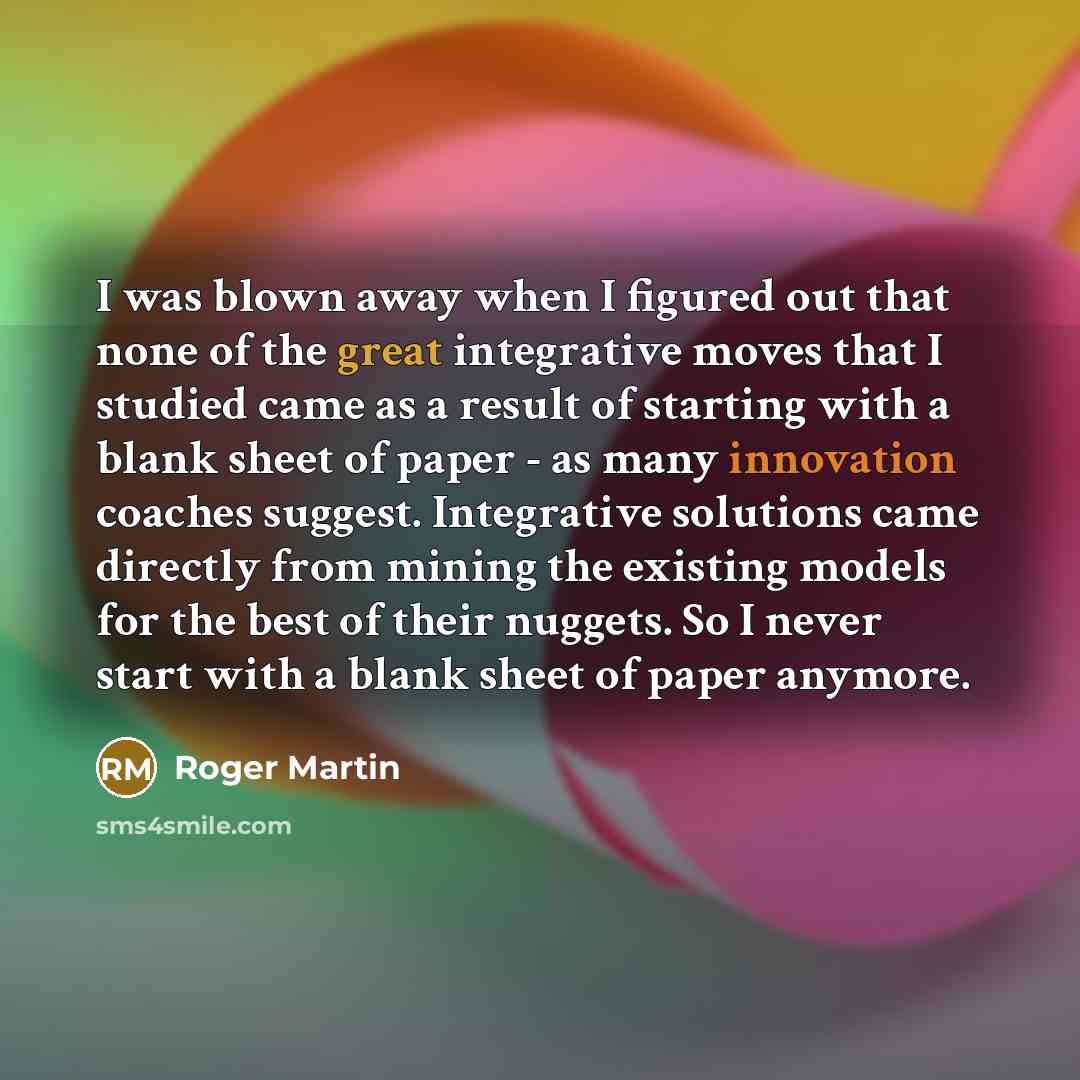 “I was blown away when I figured out that none…” quote by Roger Martin