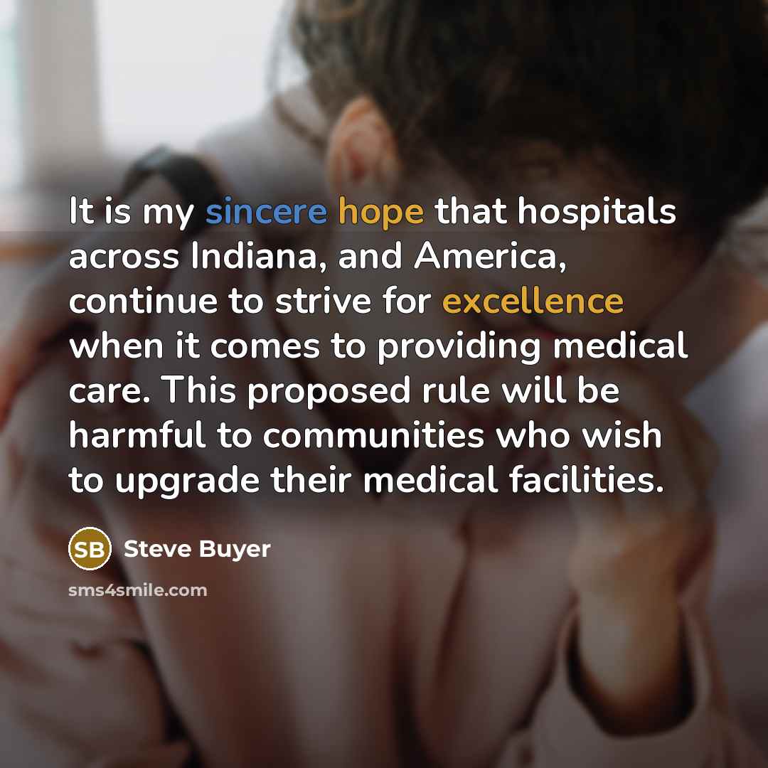 “It is my sincere hope that hospitals across Indiana, and…” quote by Steve Buyer