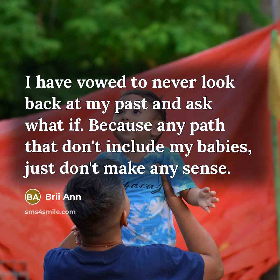 “I have vowed to never look back at my past…” quote by Brii Ann