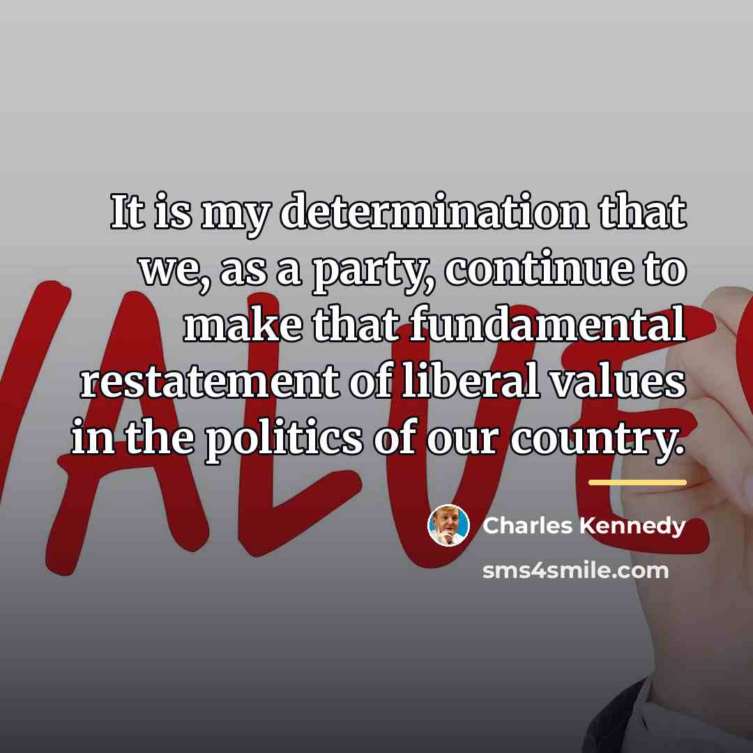 “It is my determination that we, as a party, continue…” quote by Charles Kennedy