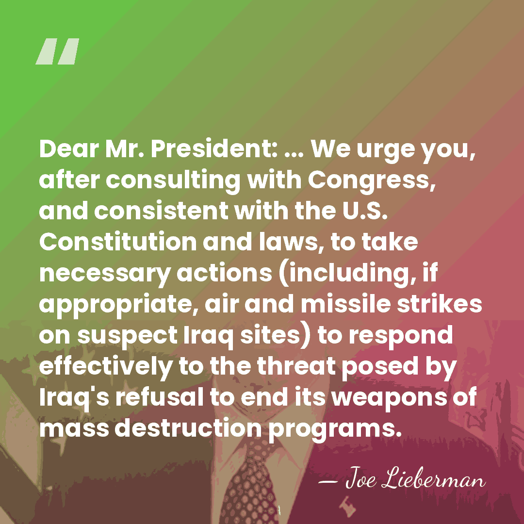 Dear Mr. President: ... We urge you, after consulting with Congress, and&hellip; - Joe Lieberman