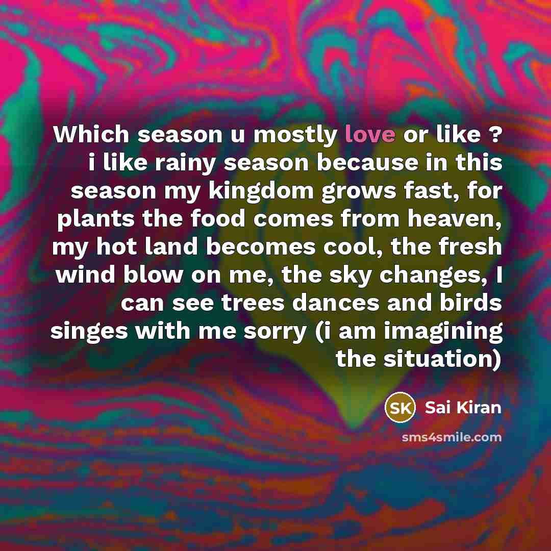 “Which season u mostly love or like ? i like…” quote by Sai Kiran