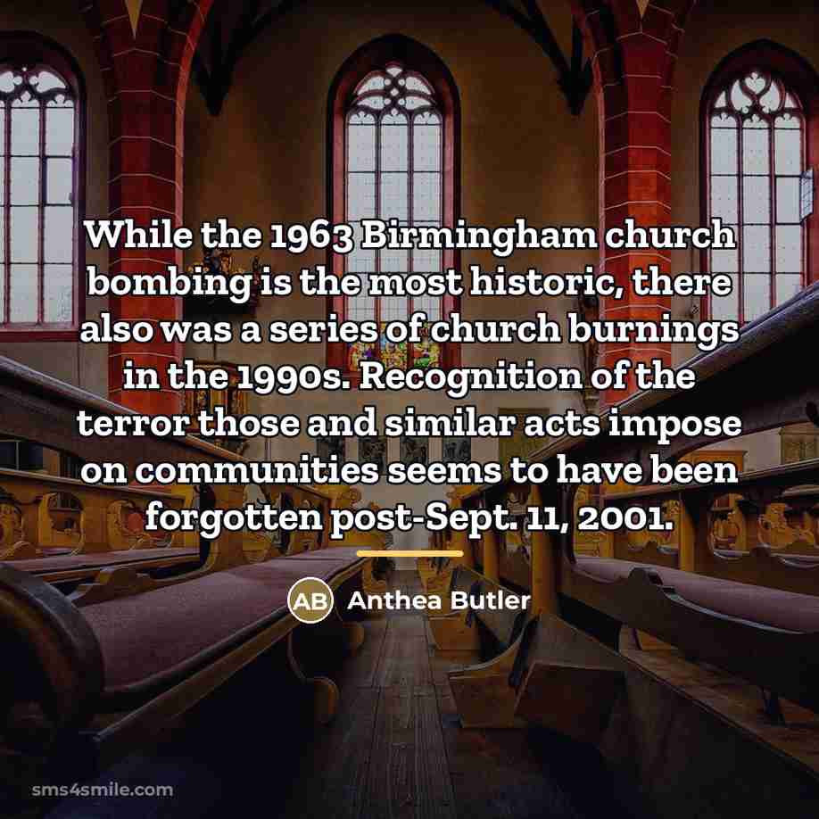 “While the 1963 Birmingham church bombing is the most historic,…” quote by Anthea Butler