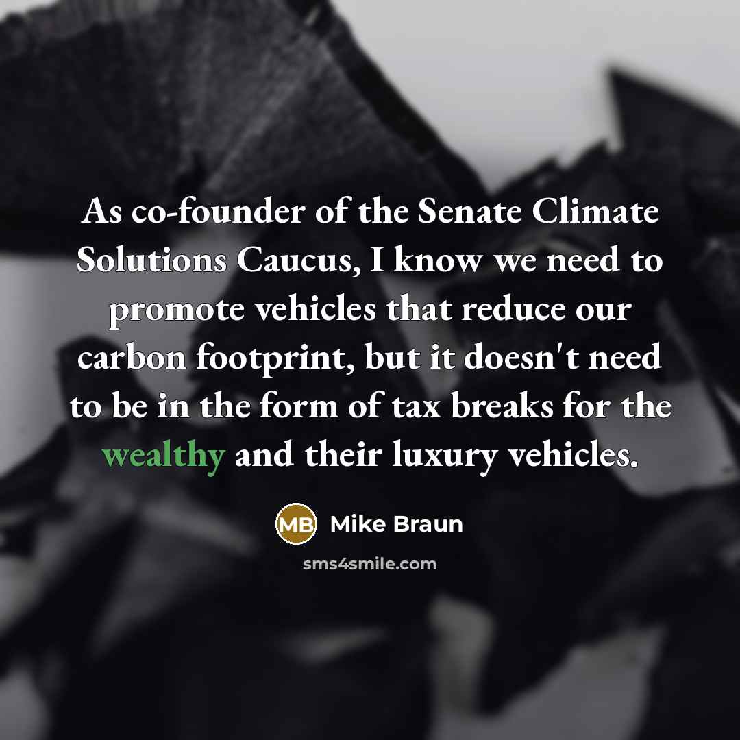 “As co-founder of the Senate Climate Solutions Caucus, I know…” quote by Mike Braun