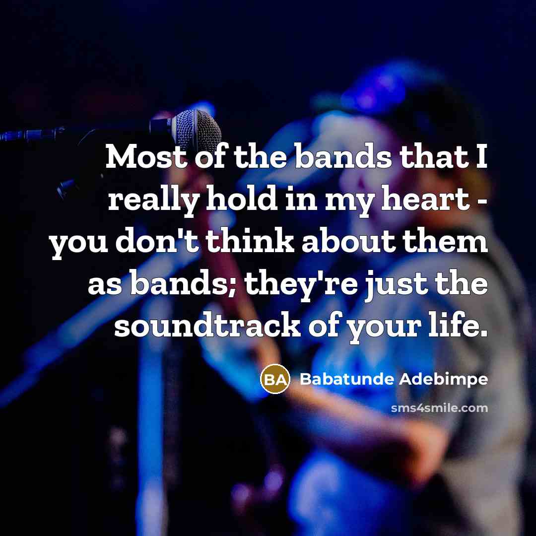 “Most of the bands that I really hold in my…” quote by Babatunde Adebimpe