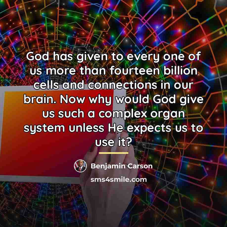 “God has given to every one of us more than…” quote by Benjamin Carson