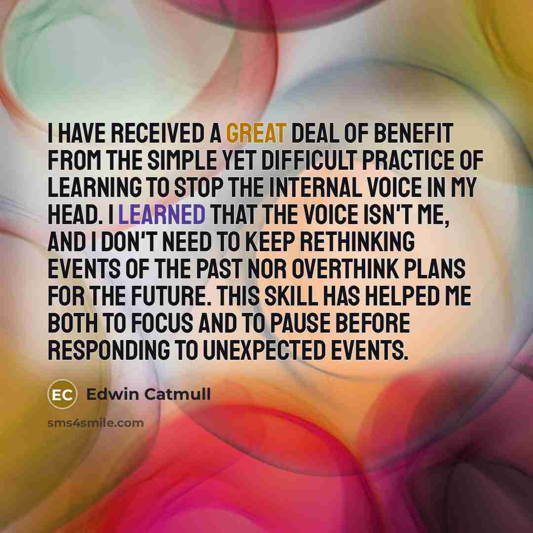 “I have received a great deal of benefit from the…” quote by Edwin Catmull