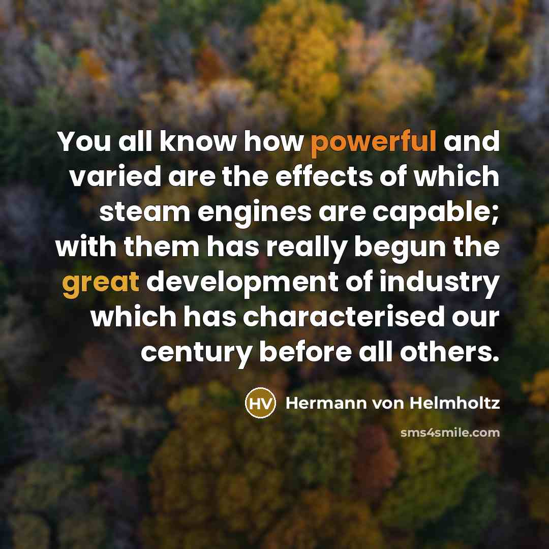 “You all know how powerful and varied are the effects…” quote by Hermann von Helmholtz