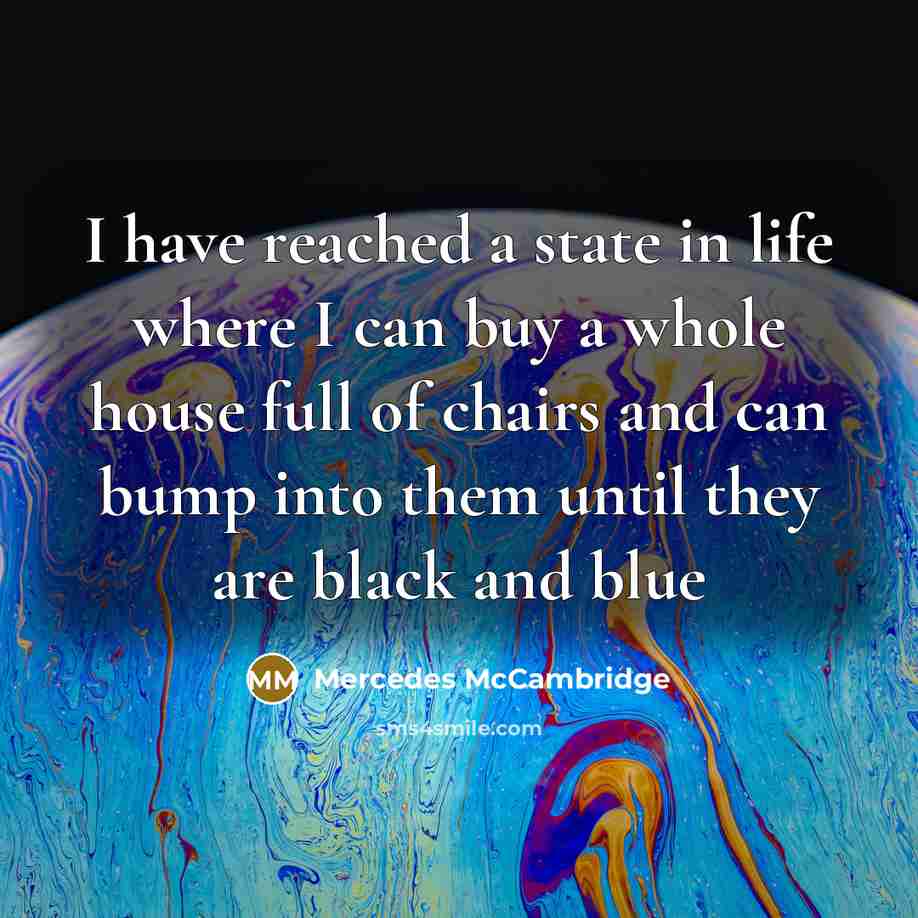 “I have reached a state in life where I can…” quote by Mercedes McCambridge