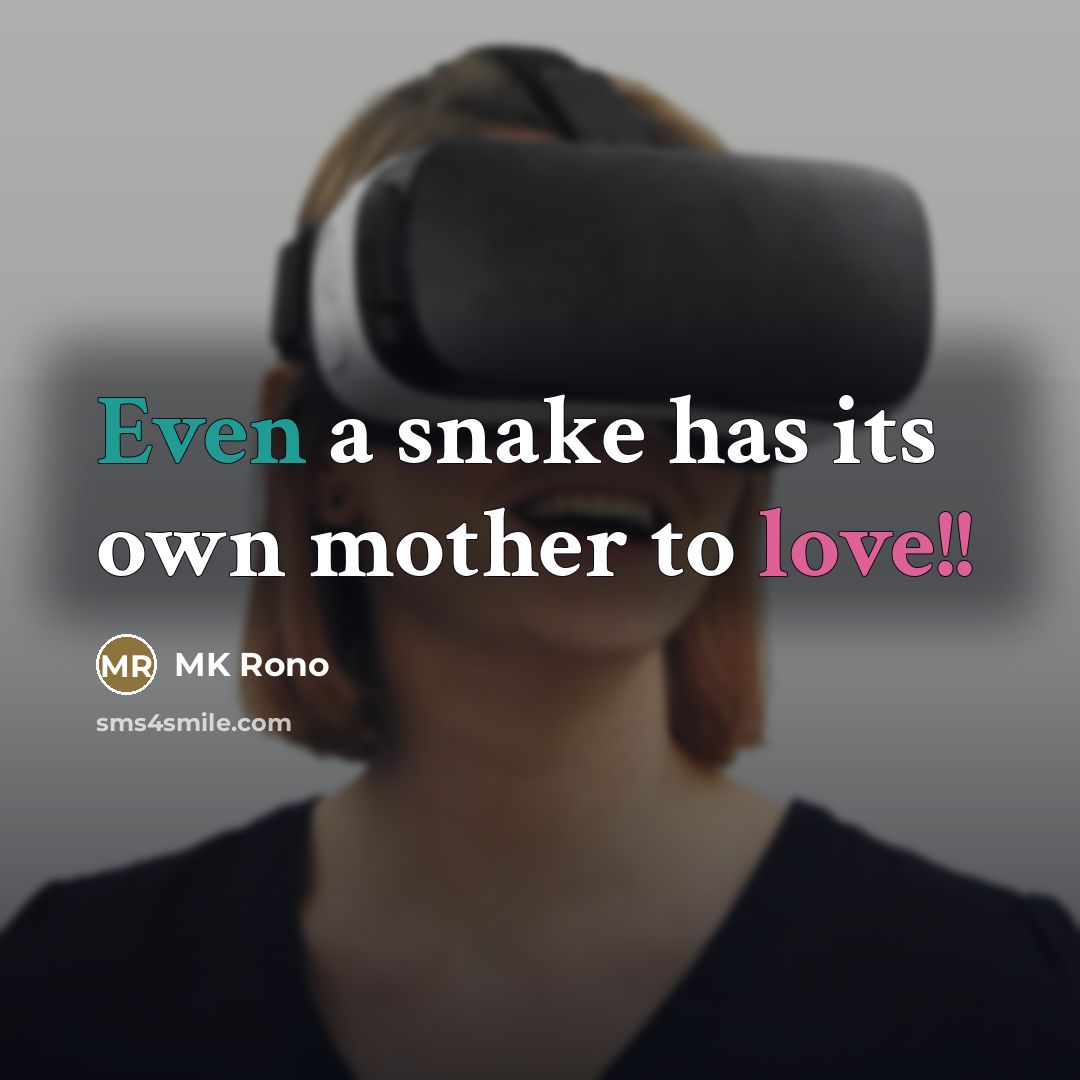 “Even a snake has its own mother to love!!…” quote by MK Rono