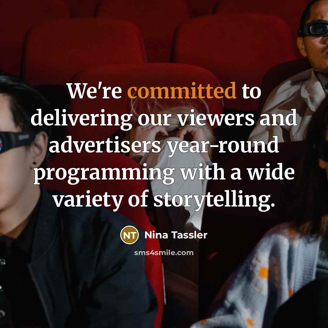 “We're committed to delivering our viewers and advertisers year-round programming…” quote by Nina Tassler