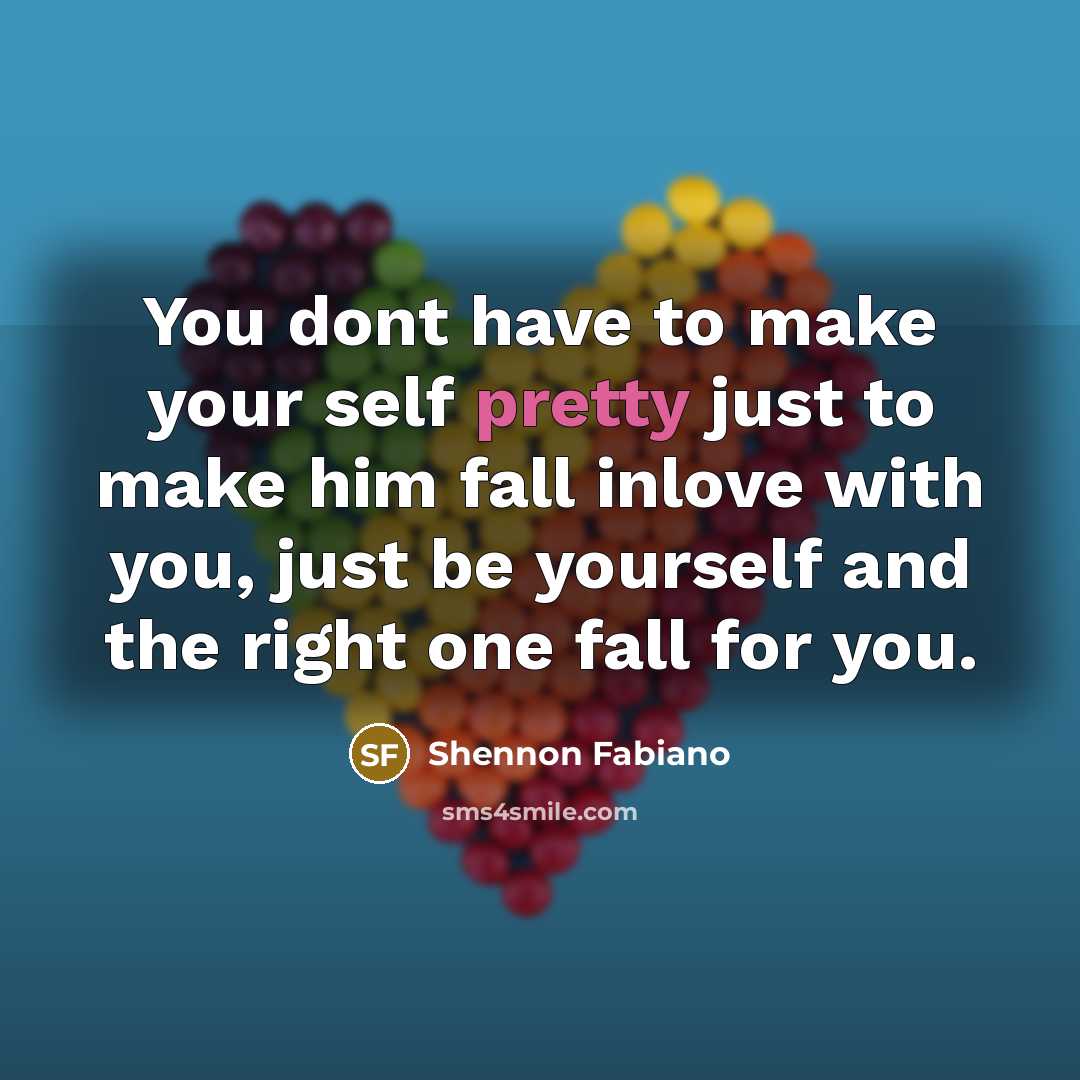 “You dont have to make your self pretty just to…” quote by Shennon Fabiano