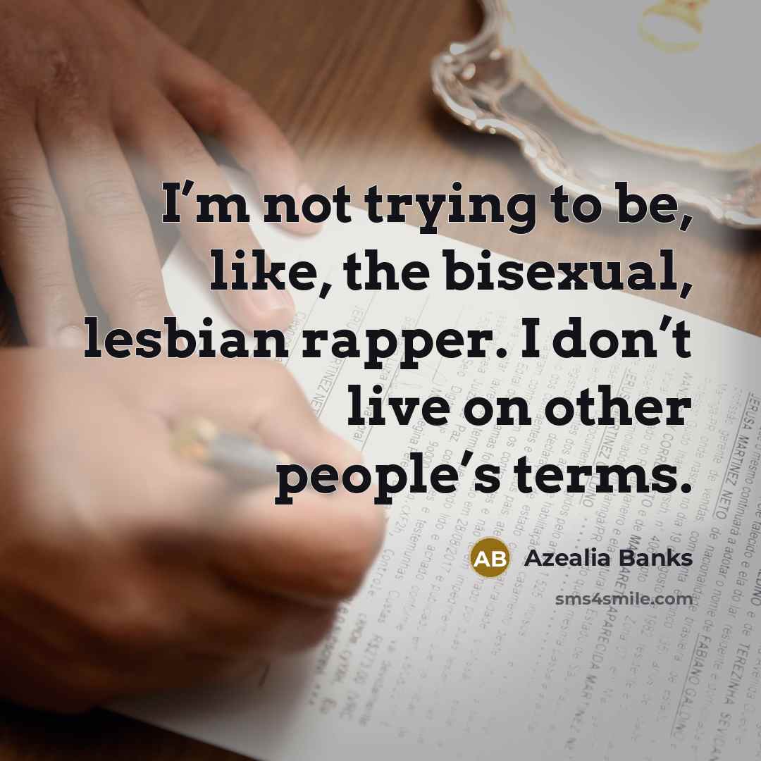 “I’m not trying to be, like, the bisexual, lesbian rapper.…” quote by Azealia Banks