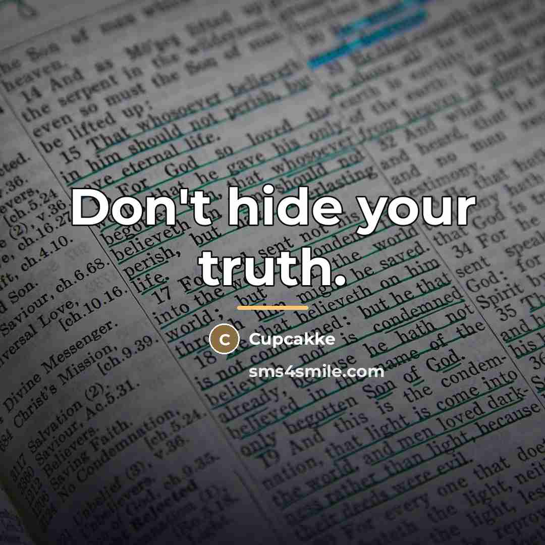 “Don't hide your truth.…” quote by Cupcakke