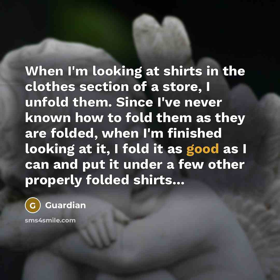 “When I'm looking at shirts in the clothes section of…” quote by Guardian