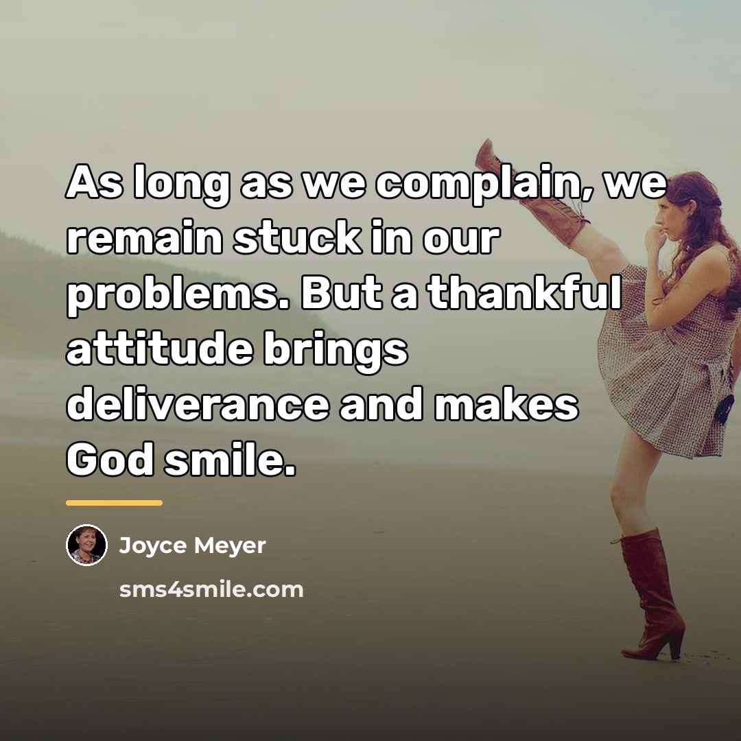 “As long as we complain, we remain stuck in our…” quote by Joyce Meyer