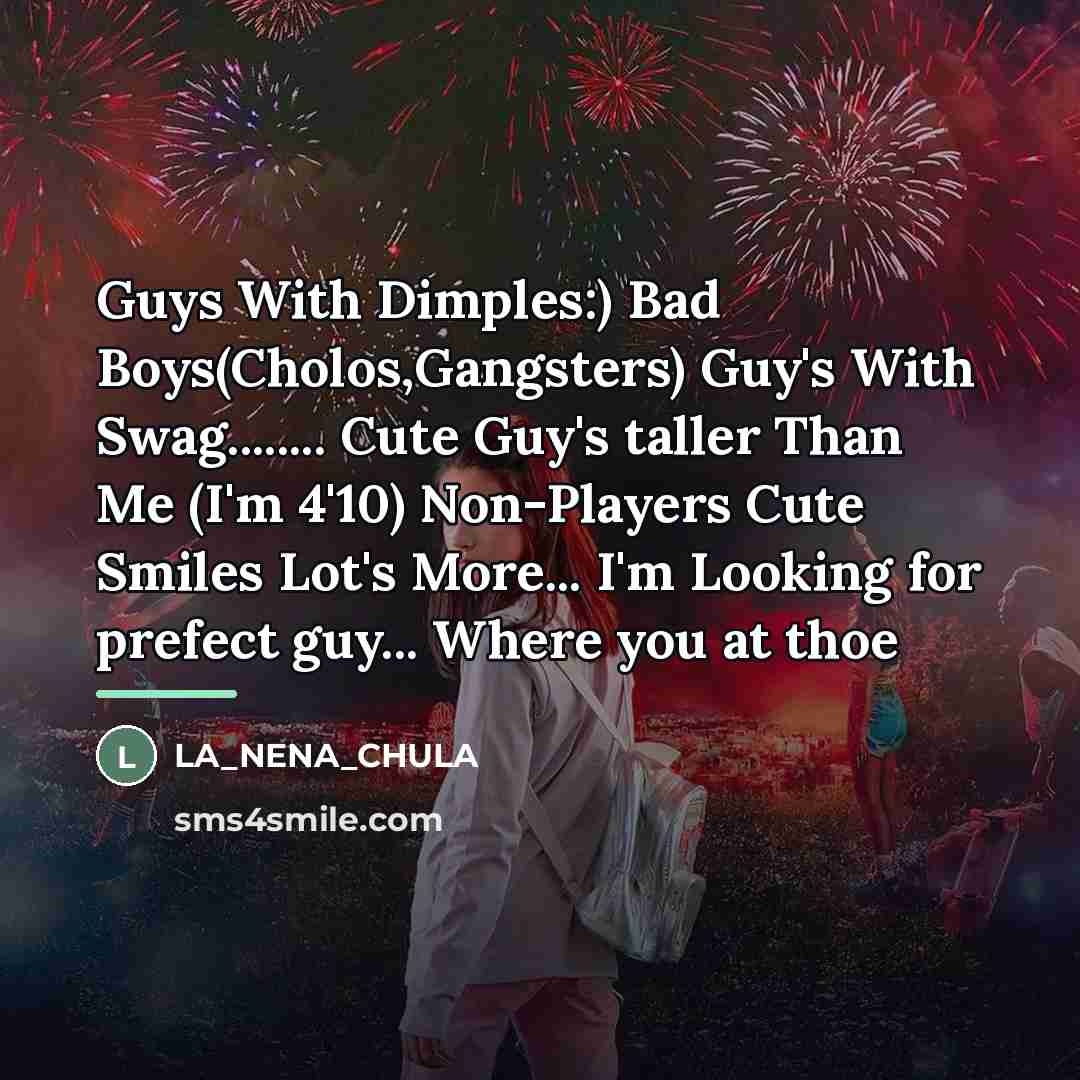 “Guys With Dimples:) Bad Boys(Cholos,Gangsters) Guy's With Swag........ Cute Guy's…” quote by La_nena_chula