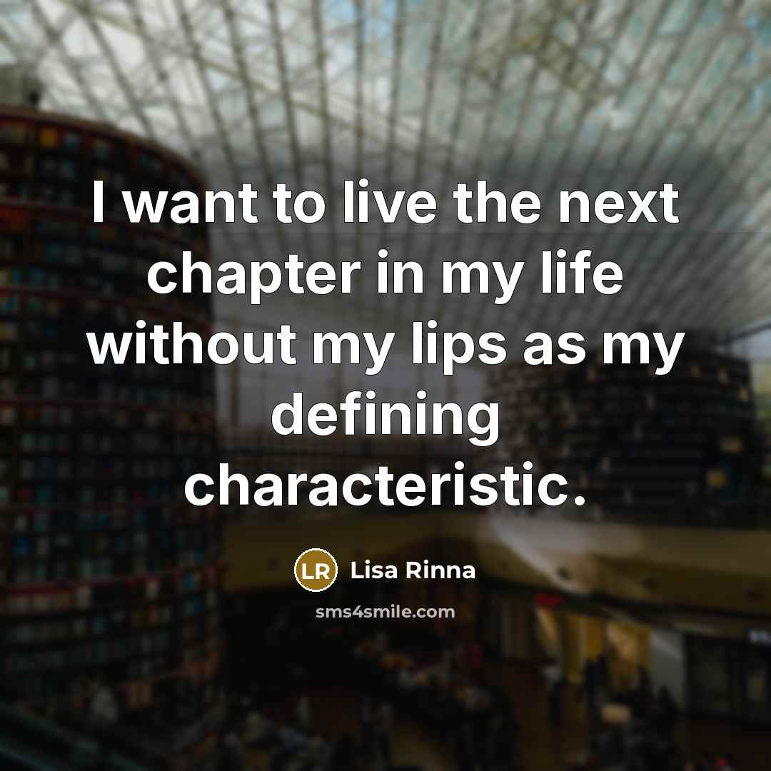 “I want to live the next chapter in my life…” quote by Lisa Rinna