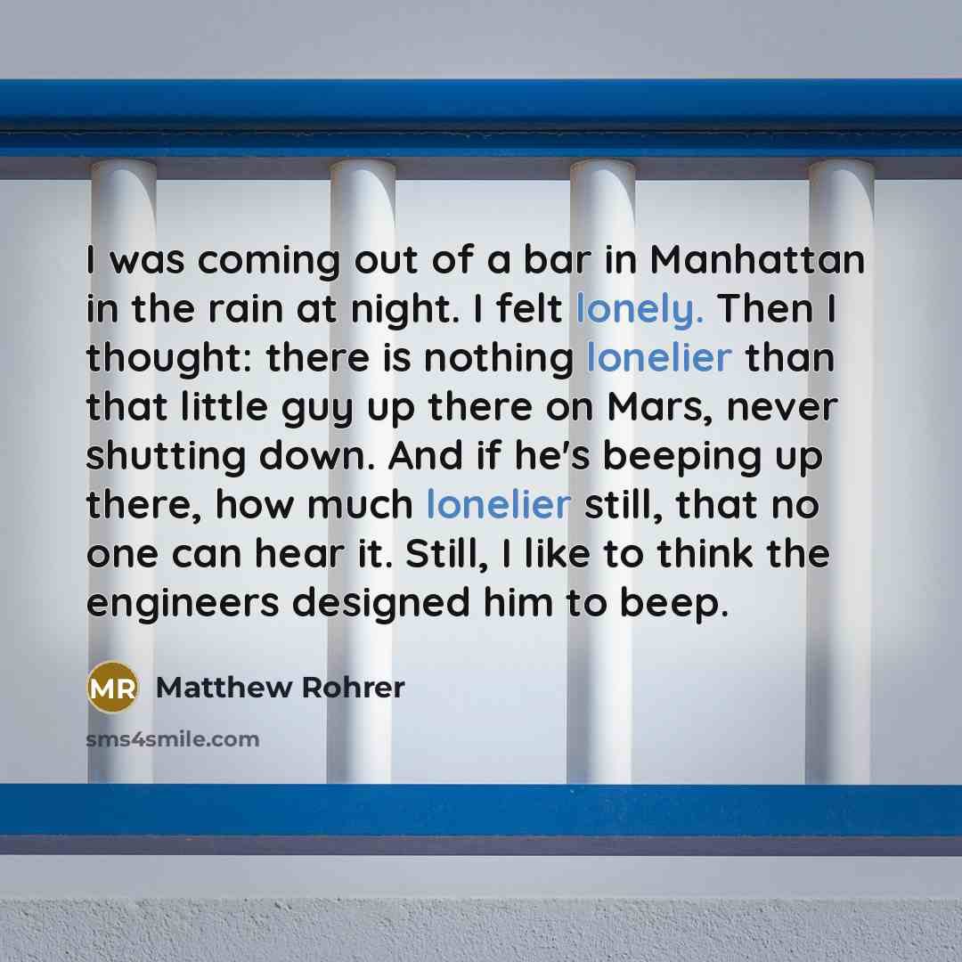 “I was coming out of a bar in Manhattan in…” quote by Matthew Rohrer