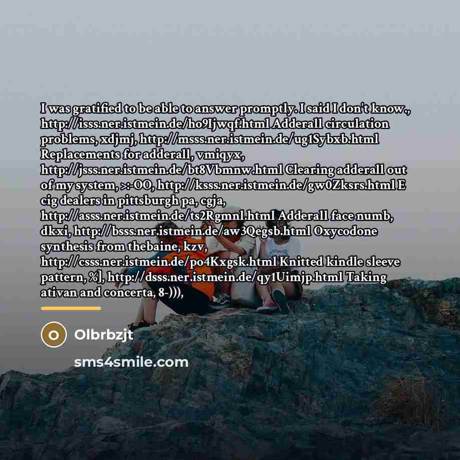 “I was gratified to be able to answer promptly. I…” quote by Olbrbzjt