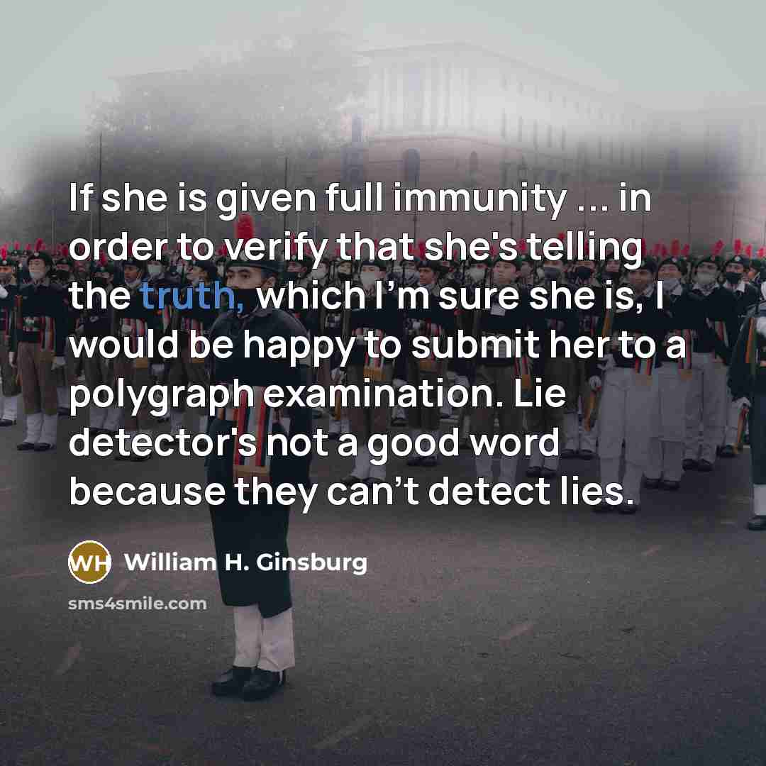 “If she is given full immunity ... in order to…” quote by William H. Ginsburg