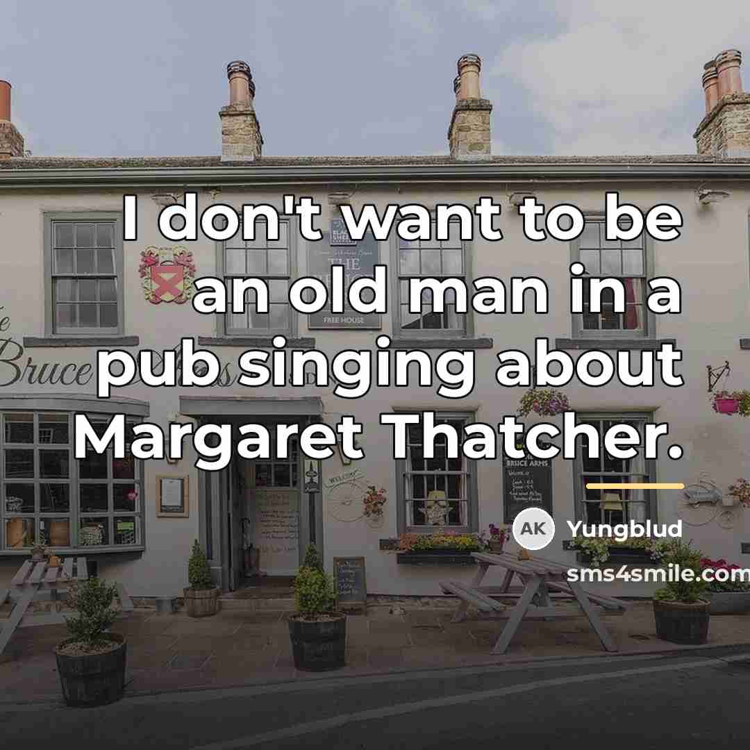 “I don't want to be an old man in a…” quote by Yungblud