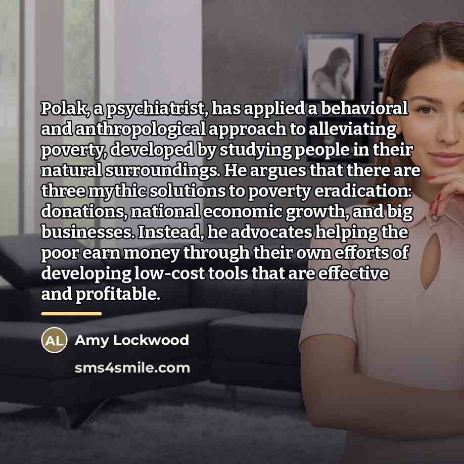 “Polak, a psychiatrist, has applied a behavioral and anthropological approach…” quote by Amy Lockwood