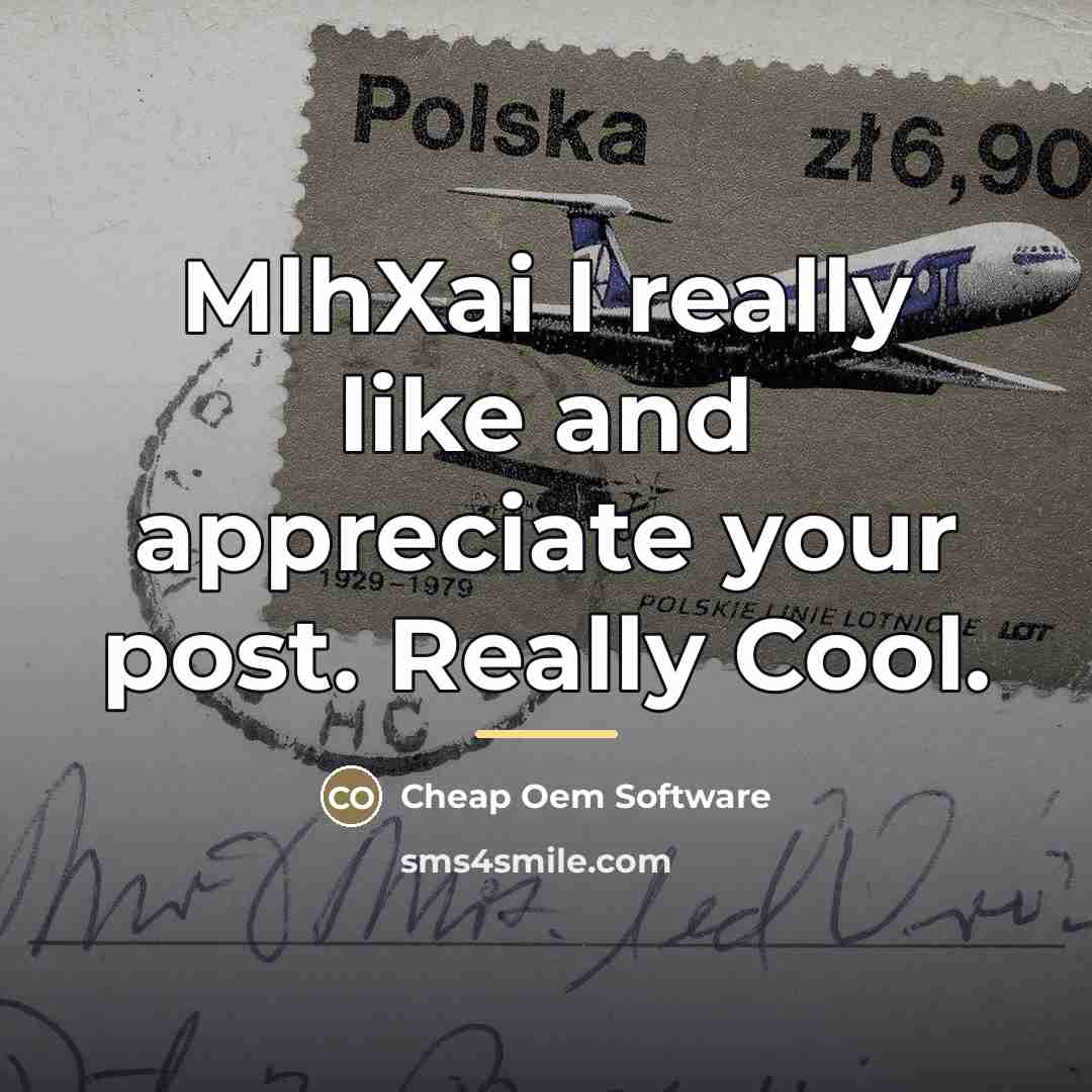 “MlhXai I really like and appreciate your post. Really Cool.…” quote by Cheap Oem Software