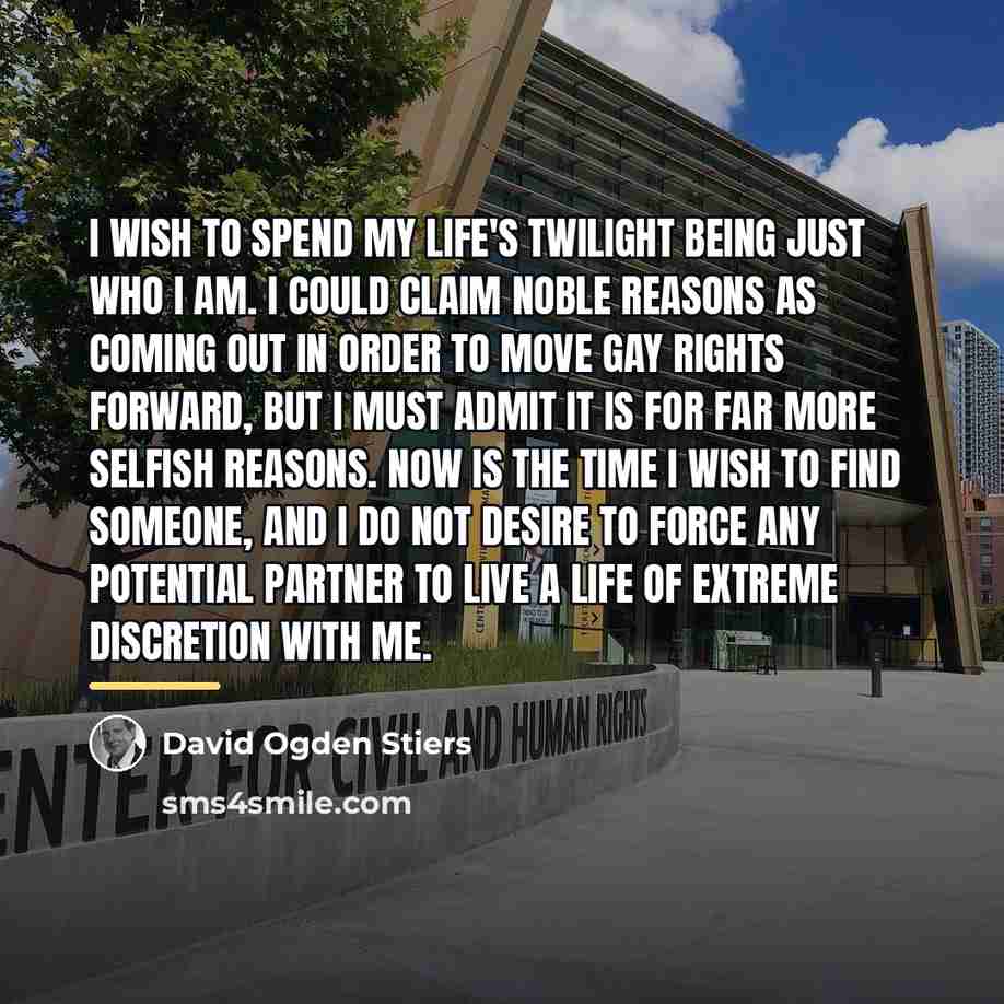 “I wish to spend my life's twilight being just who…” quote by David Ogden Stiers