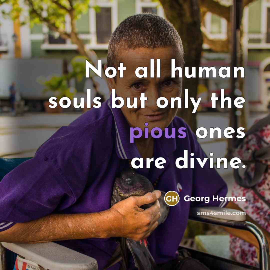 “Not all human souls but only the pious ones are…” quote by Georg Hermes