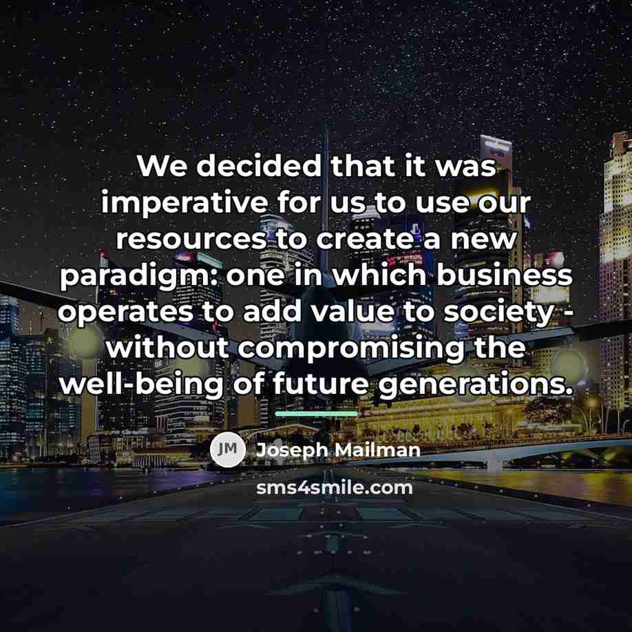 “We decided that it was imperative for us to use…” quote by Joseph Mailman