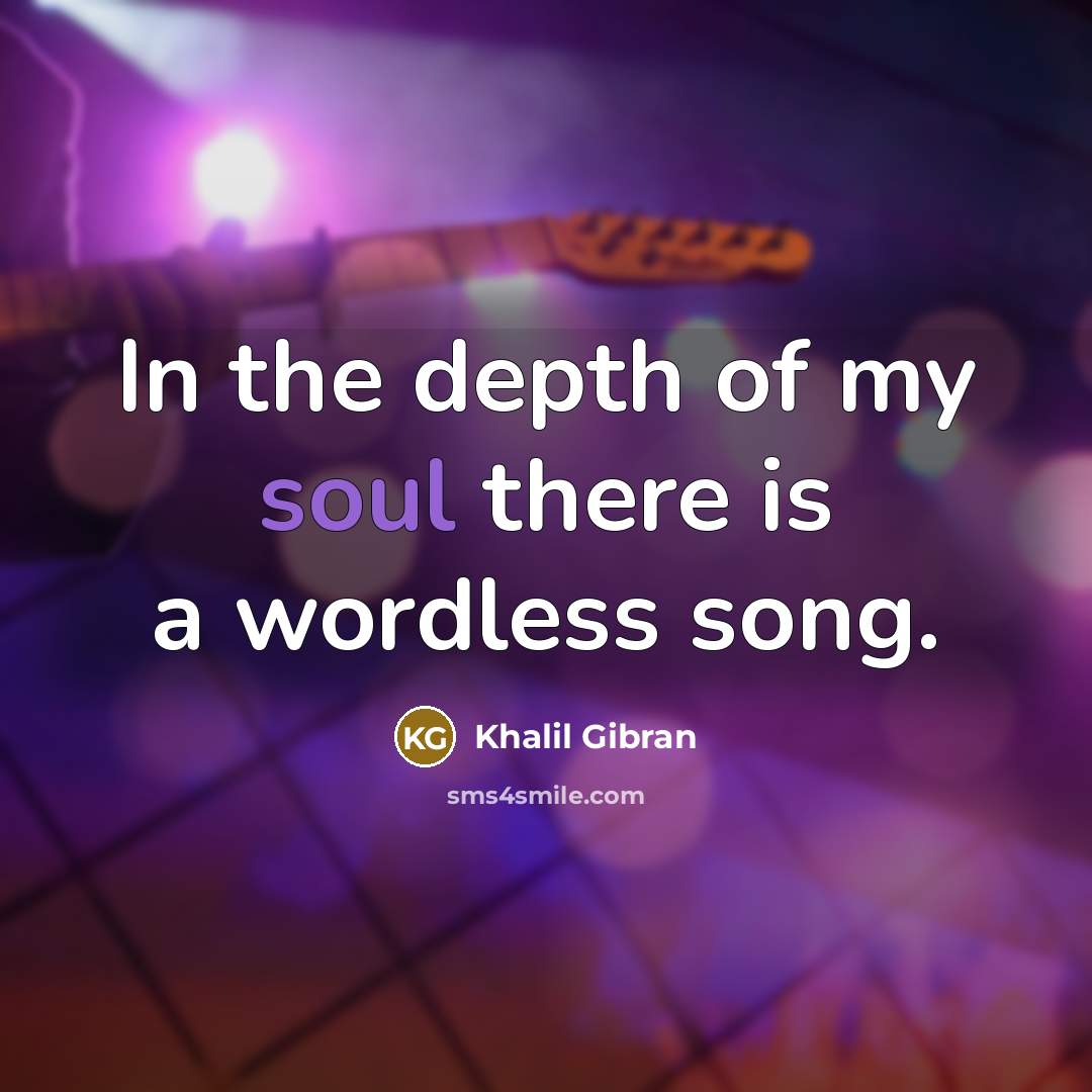 “In the depth of my soul there is a wordless…” quote by Khalil Gibran