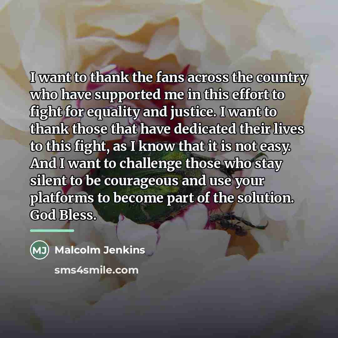“I want to thank the fans across the country who…” quote by Malcolm Jenkins
