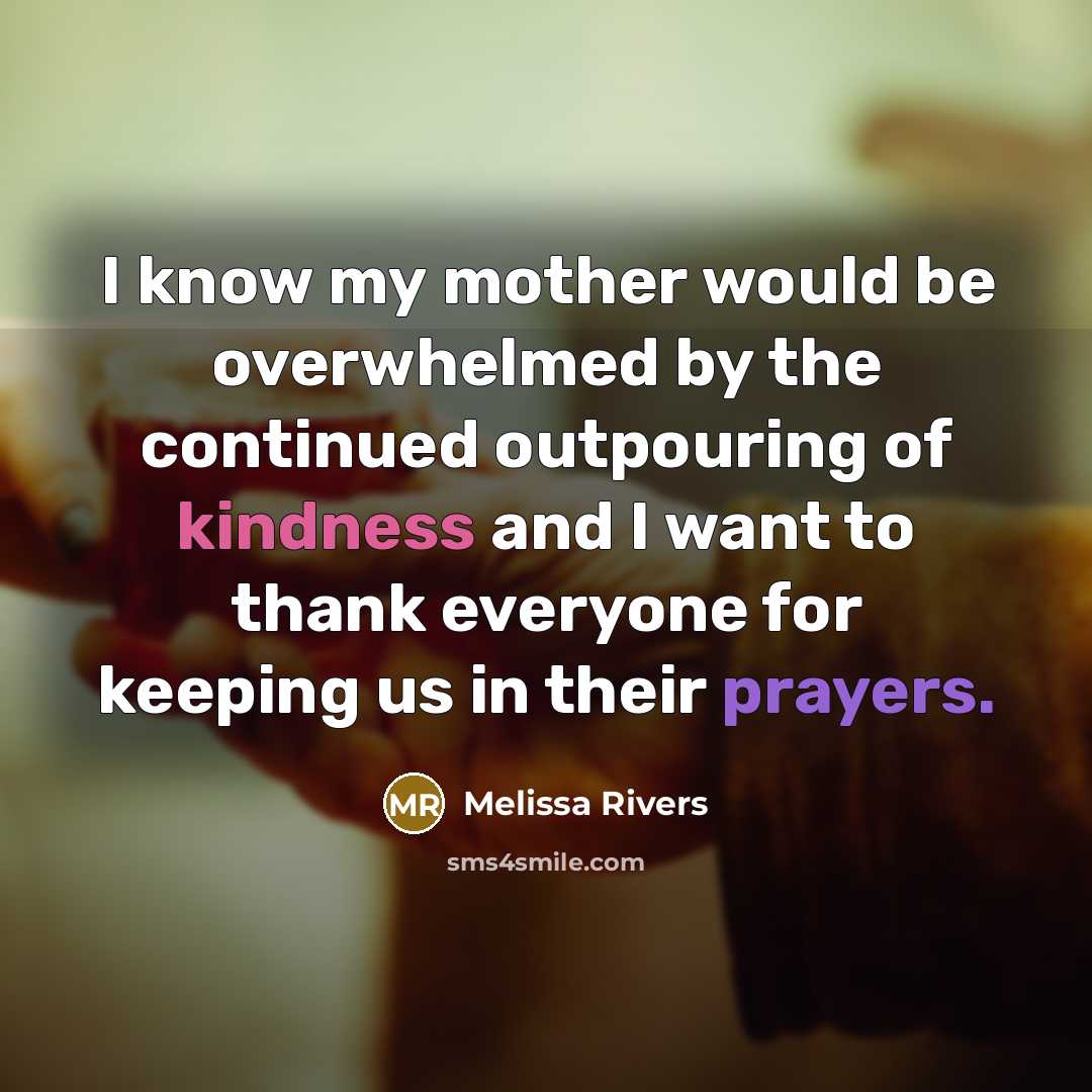 “I know my mother would be overwhelmed by the continued…” quote by Melissa Rivers
