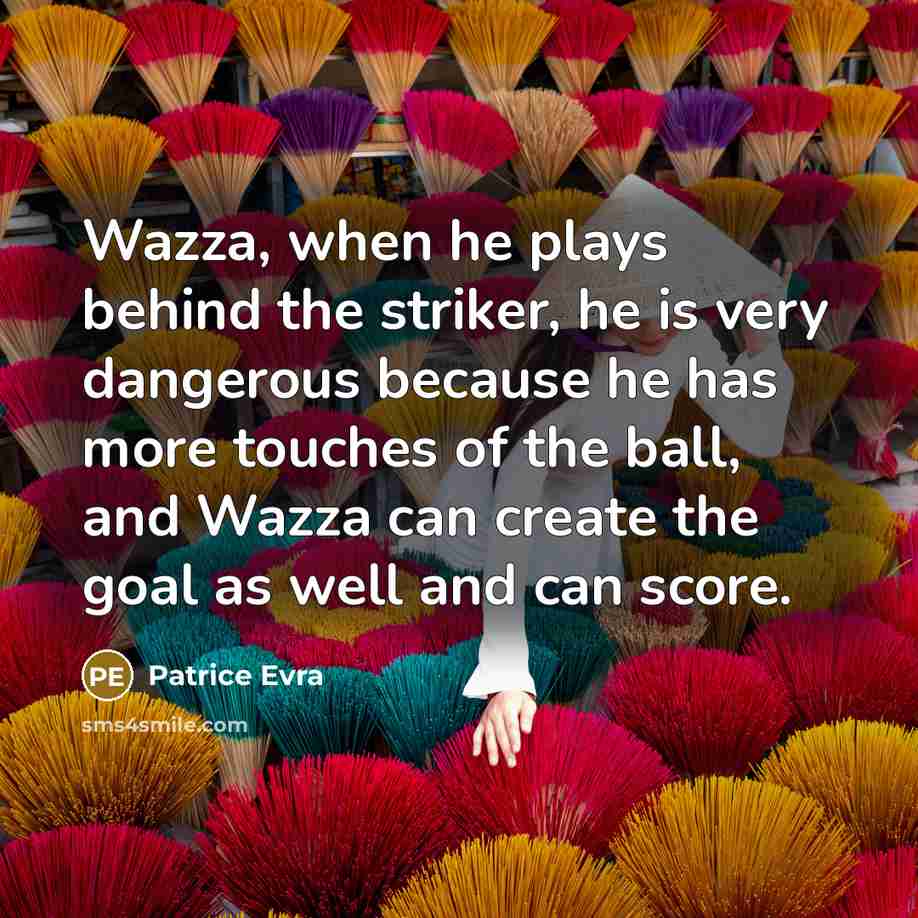 “Wazza, when he plays behind the striker, he is very…” quote by Patrice Evra
