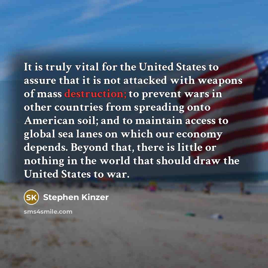 “It is truly vital for the United States to assure…” quote by Stephen Kinzer