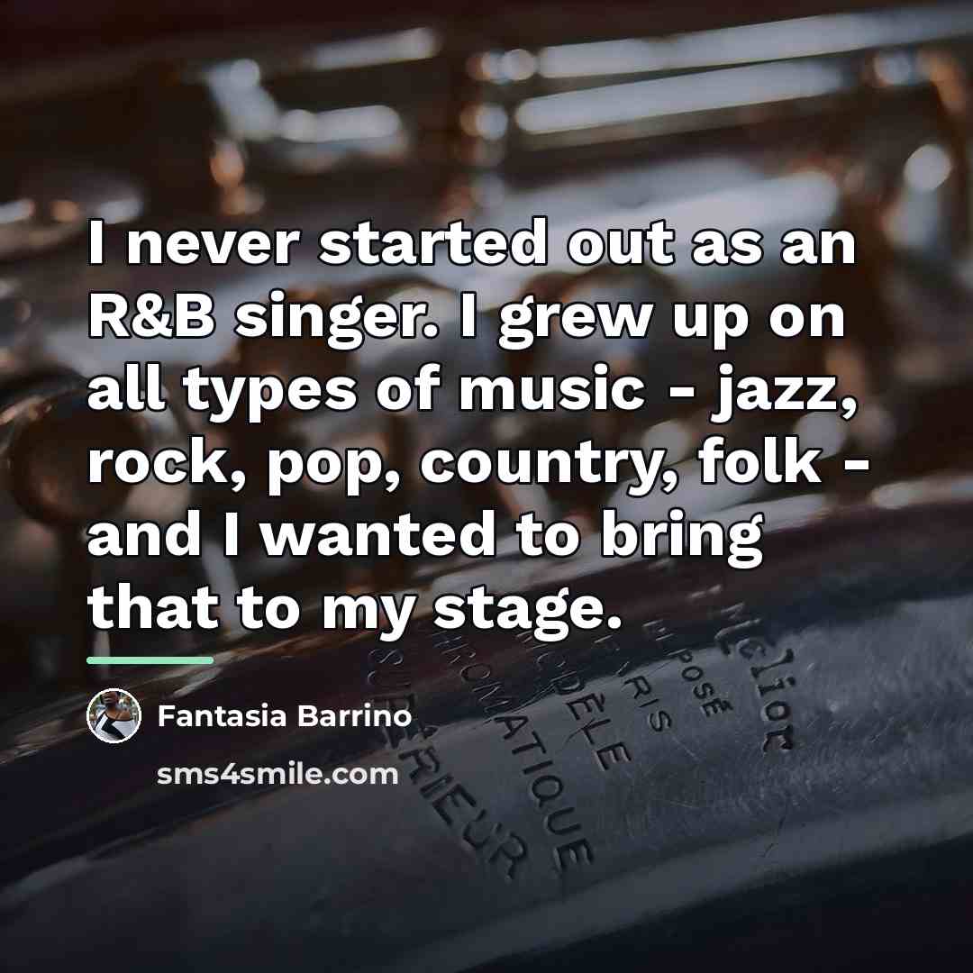 “I never started out as an R&B singer. I grew…” quote by Fantasia Barrino