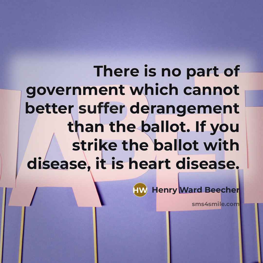 “There is no part of government which cannot better suffer…” quote by Henry Ward Beecher