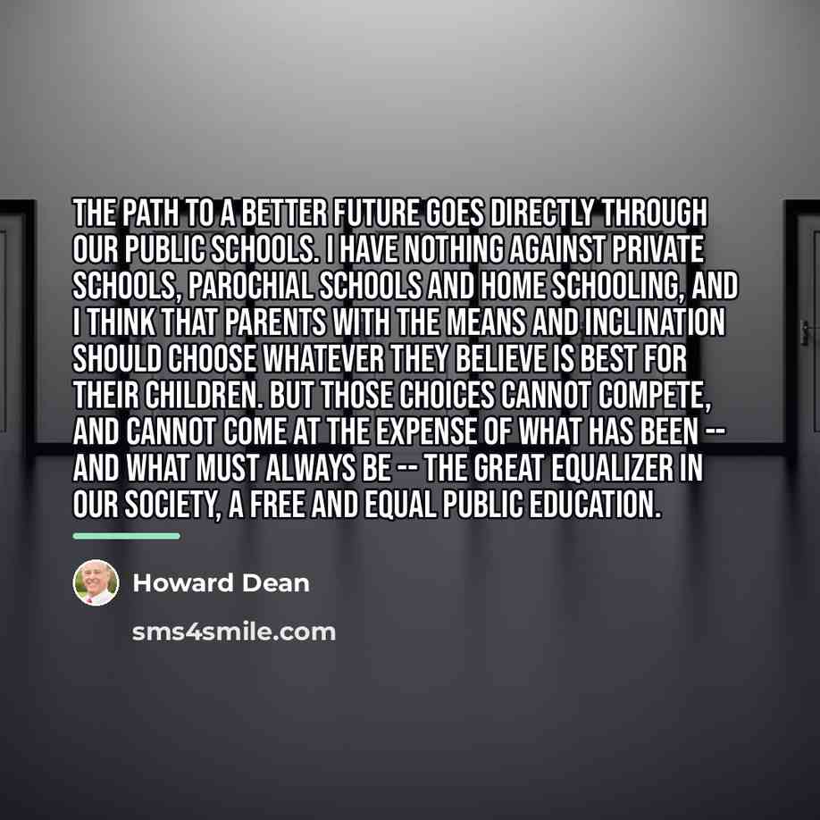 “The path to a better future goes directly through our…” quote by Howard Dean
