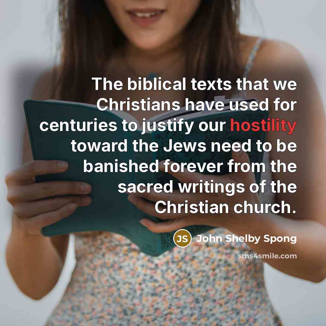 “The biblical texts that we Christians have used for centuries…” quote by John Shelby Spong