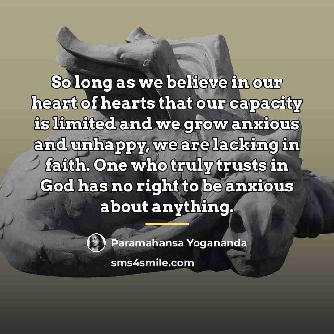 “So long as we believe in our heart of hearts…” quote by Paramahansa Yogananda