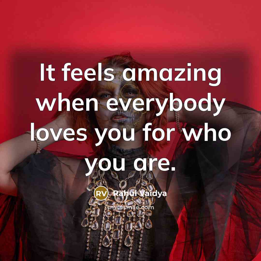 “It feels amazing when everybody loves you for who you…” quote by Rahul Vaidya
