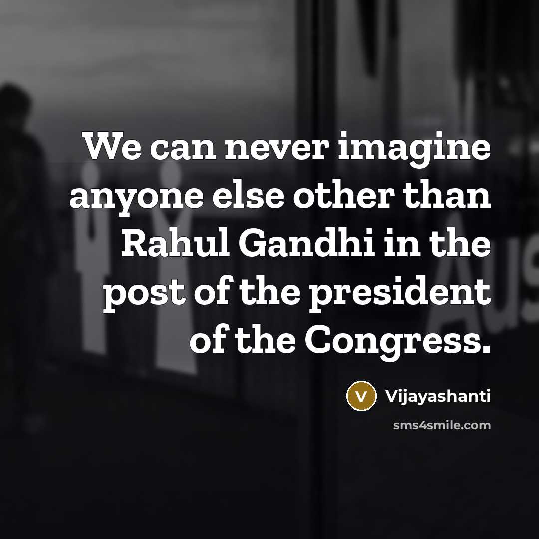“We can never imagine anyone else other than Rahul Gandhi…” quote by Vijayashanti