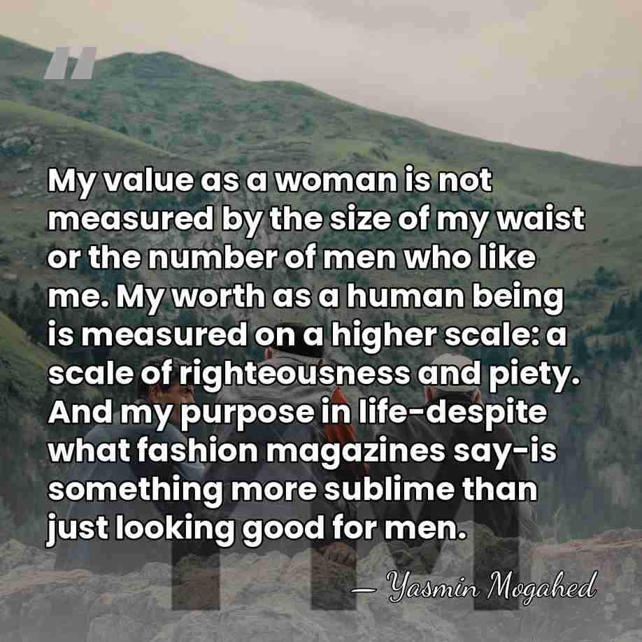 My value as a woman is not measured by the size of&hellip; - Yasmin Mogahed